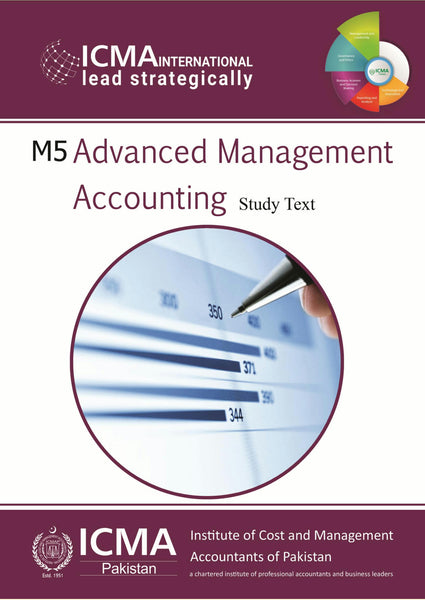 ICMA M5 – Advanced Management Accounting Study Text