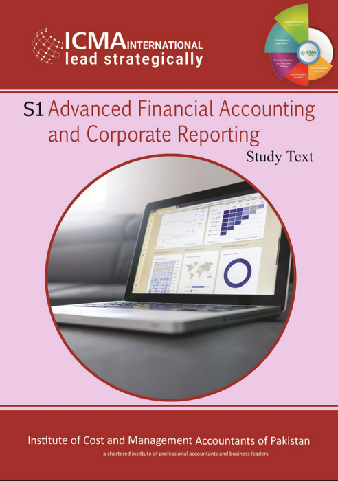 ICMA S1 Advanced Financial Accounting and Corporate Reporting Study Text