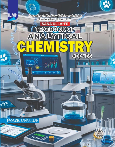 Ilmi Sana Ullahs Textbook of Analytical Chemistry For ADP BS