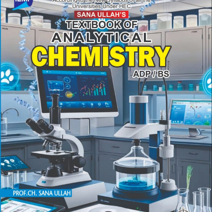 Ilmi Sana Ullahs Textbook of Analytical Chemistry For ADP BS
