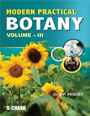 Modern Practical Botany V3 By  B. P. Pandey (Author) S Chand