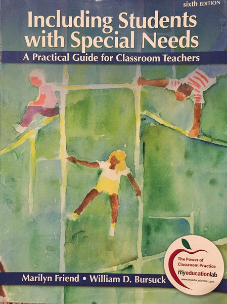 Including Students with Special Needs 6th Edition