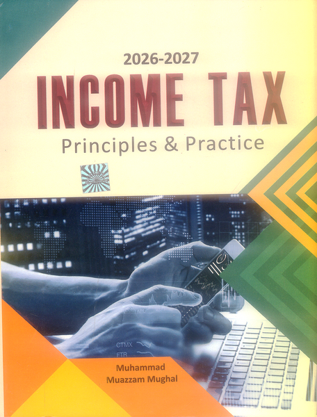 Income Tax: Principle And Practice