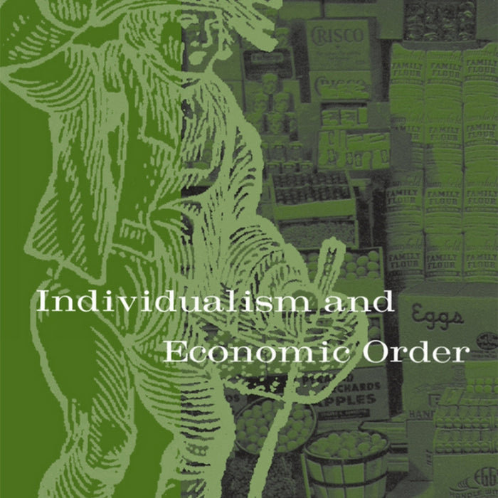 Individualism and Economic Order 