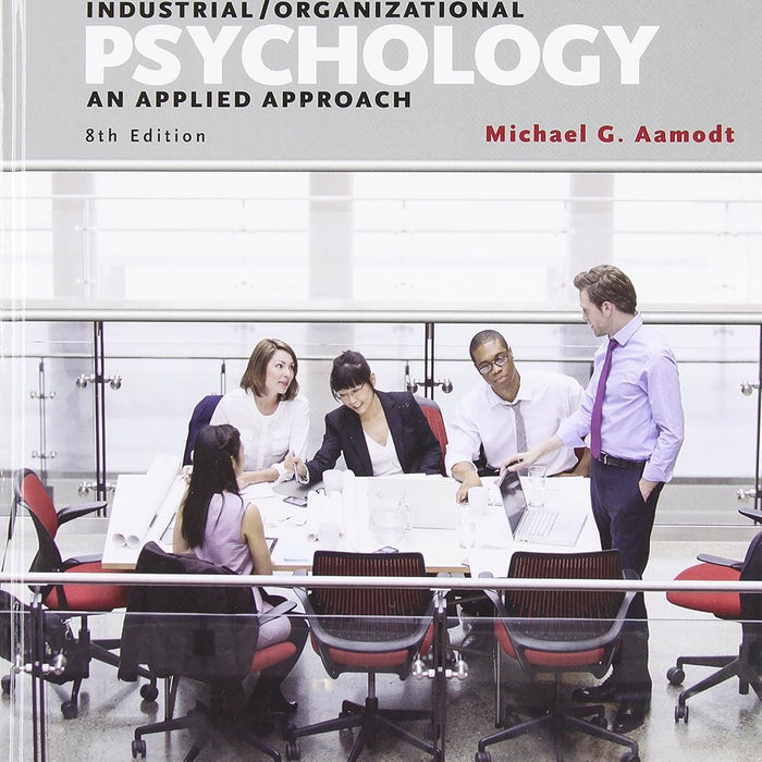 Industrial/Organizational Psychology: An Applied Approach