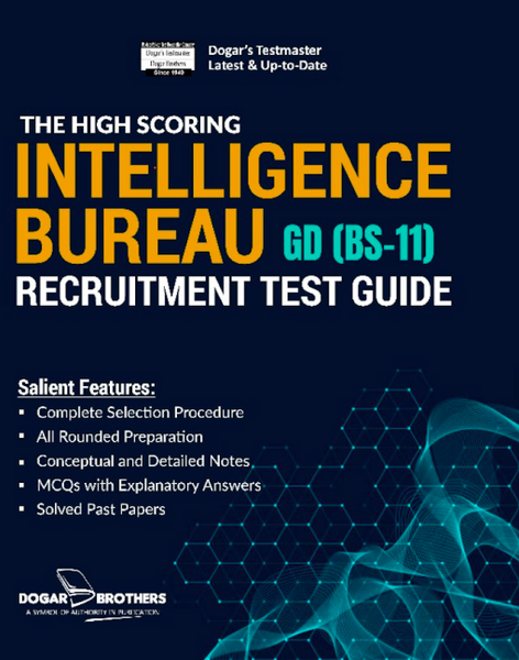 Intelligence Bureau Recruitment Test Guide GD (BS-11)by Dogar Brothers