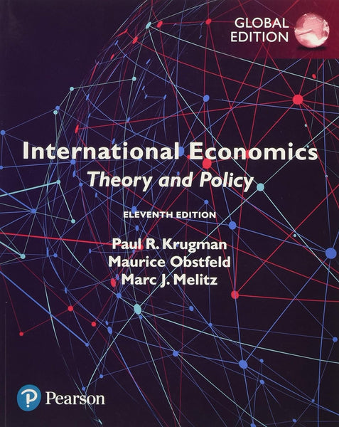 International Economics: Theory and Policy 11th Edition