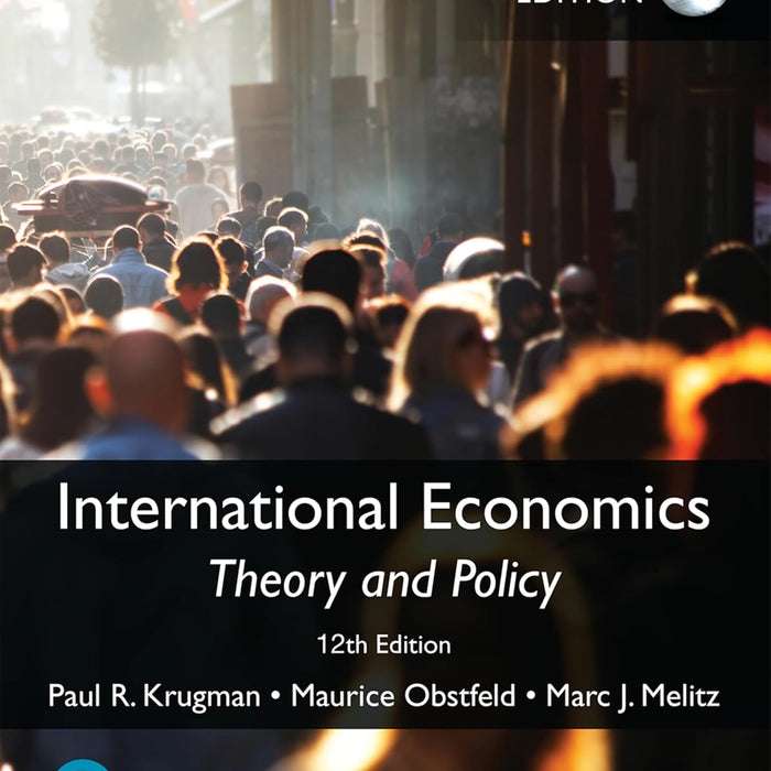 International Economics: Theory and Policy 12th Edition