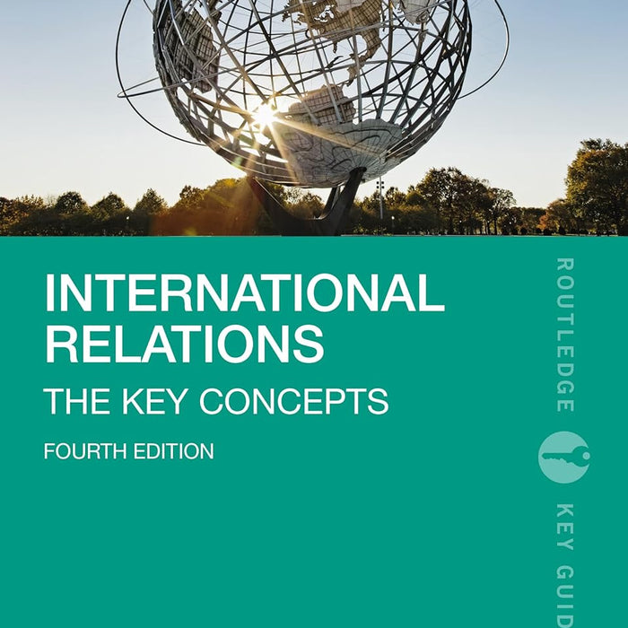 International Relations: The Key Concepts 4th Edition