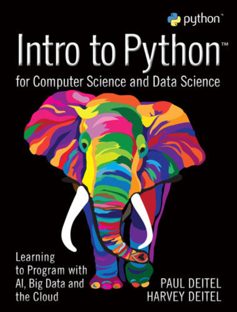 Intro to Python for Computer Science and Data Science by Paul Deitel ...