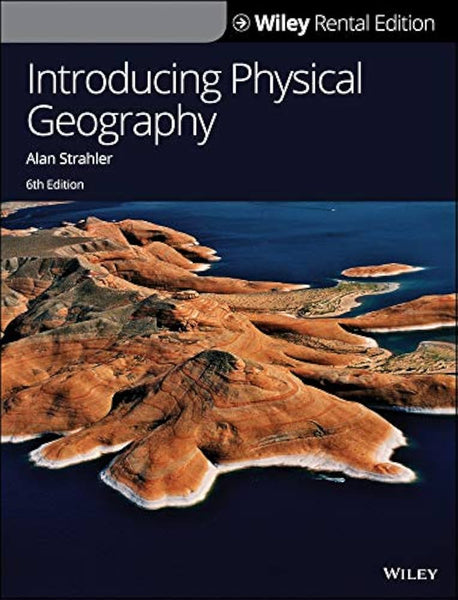 Introducing Physical Geography 6th Edition 
