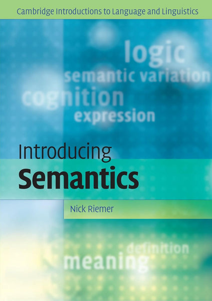 Introducing Semantics (Cambridge Introductions to Language and Linguistics) 