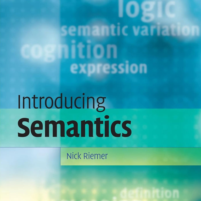 Introducing Semantics (Cambridge Introductions to Language and Linguistics) 