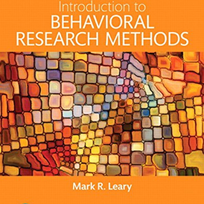 Introduction To Behavioral Research Methods  7th Edition
