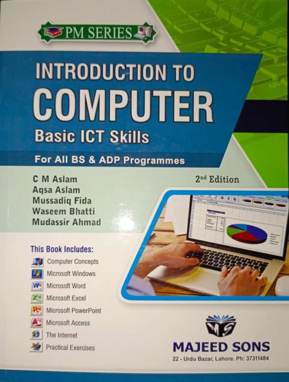 Introduction To Computer ( Basic ICT Skills ) 2nd Edition by C M Aslam ...