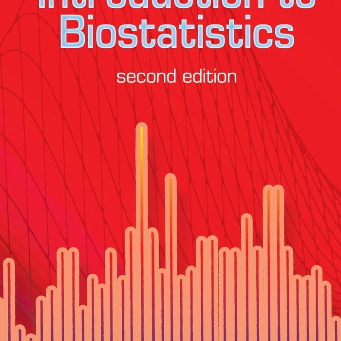 Introduction to Biostatistics 2nd Edition