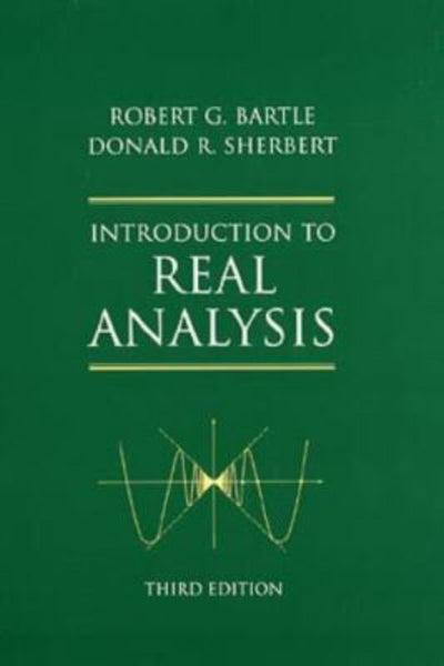 Introduction to Real Analysis 3rd Edition 