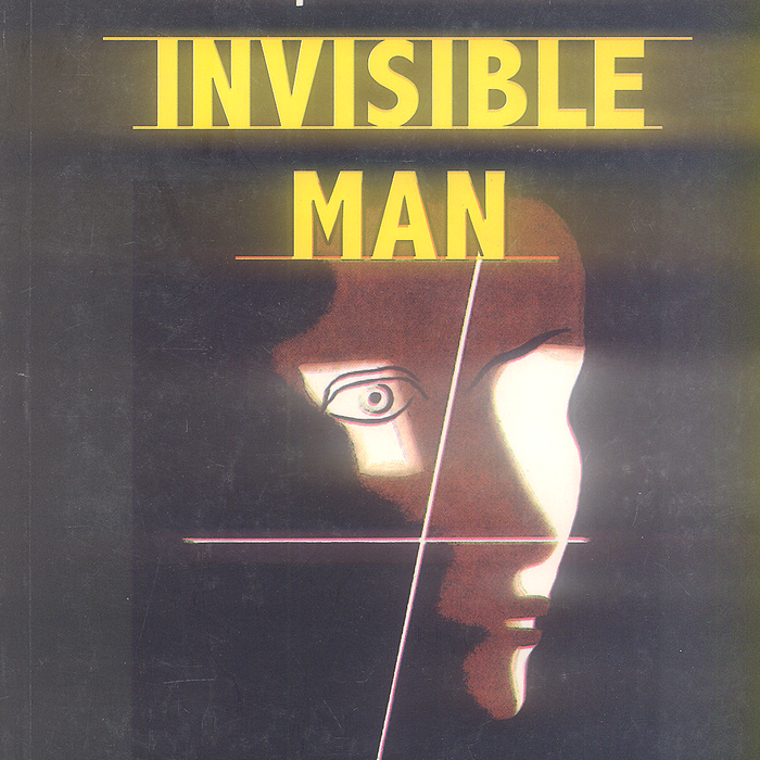 Invisible Man by Ralph Ellison - Famous