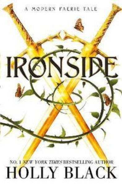 Ironside: A Modern Faerie Tale 
