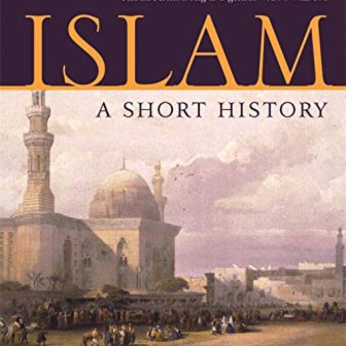 Islam: A Short History 