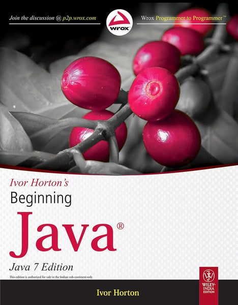 Ivor Hortons Beginning Java 7th Edition