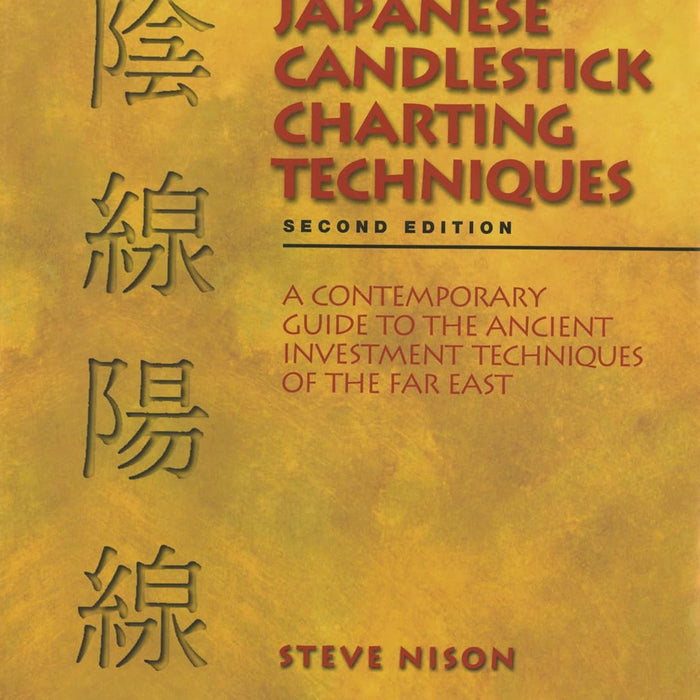 Japanese Candlestick Charting Techniques