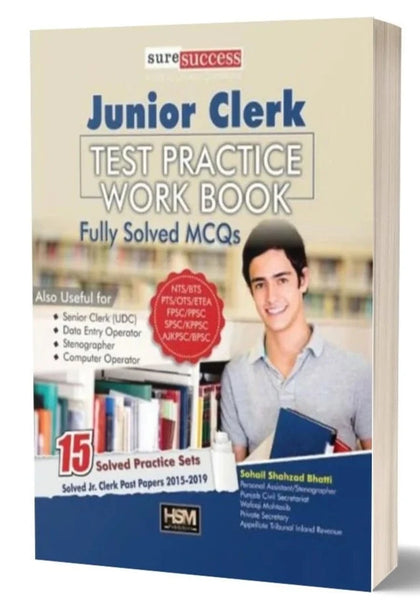 Junior Clerk Test Practice Work Book MCQs By Sohail Shahzad Bhatti -HSM