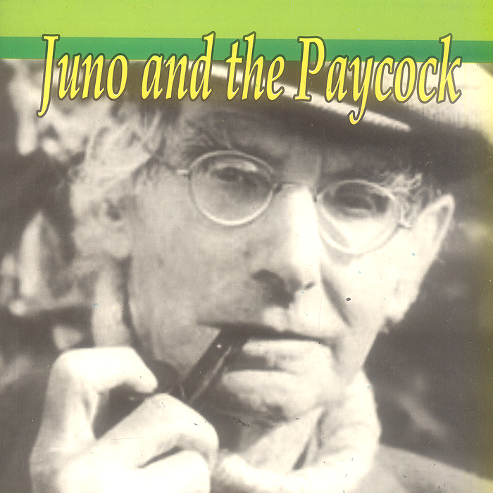Juno and the Paycock By Sean O Casey - Famous