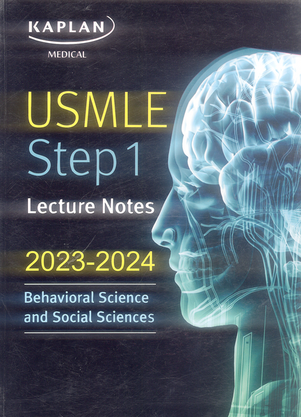 Kaplan Medical USMLE Step 1 Lecture Notes Behavioral Science And Social Sciences