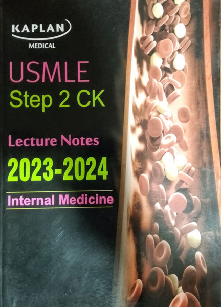 Kaplan Medical USMLE Step 2 CK Lecture Notes Internal Medicine 