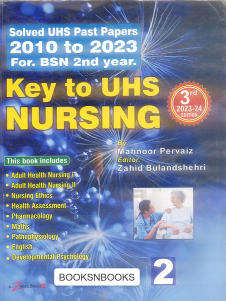 Key To UHS Nursing 2nd Year 3rd Edition