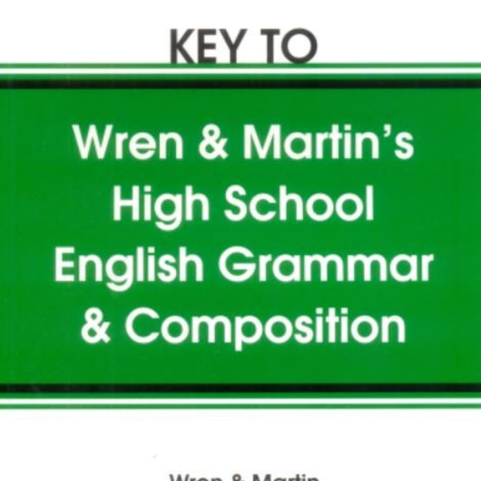 Key To Wren & Martins High School English Grammar & Composition