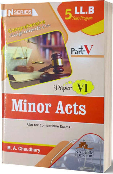 N series Comprehensive Assignment on Minor Act by M A Chaudhary
