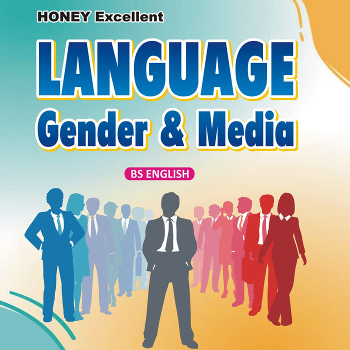 Honey Excellent Language Gender & Media 