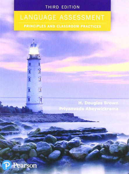 Language Assessment: Principles and Classroom Practices 3rd Edition