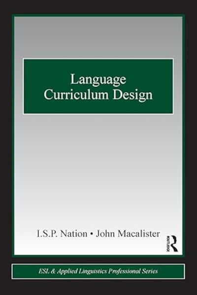 Language Curriculum Design (ESL & Applied Linguistics Professional Series)