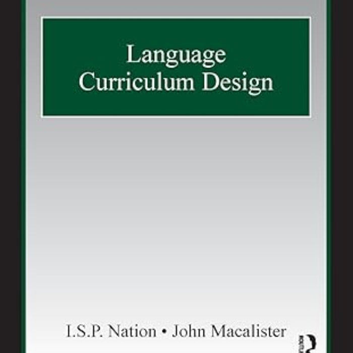 Language Curriculum Design (ESL & Applied Linguistics Professional Series)