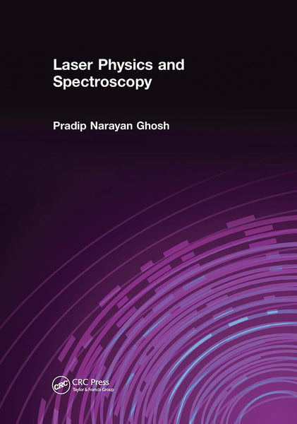 Laser Physics and Spectroscopy