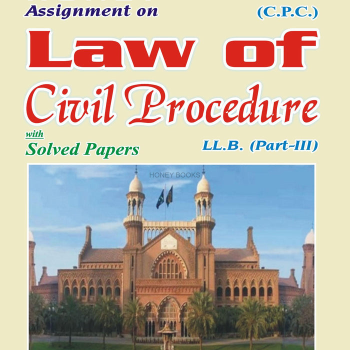 Honey Law Of Civil Procedure LLB-III Solved Papers & Urdu Translation