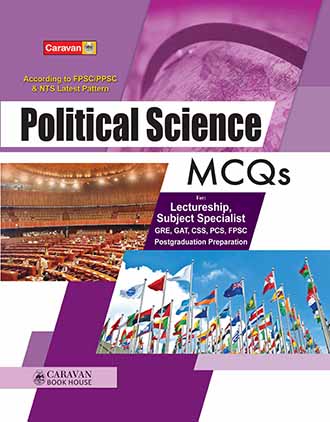 Political Science MCQs For CSS PCS by By Mudassar Shakeel -Caravan 