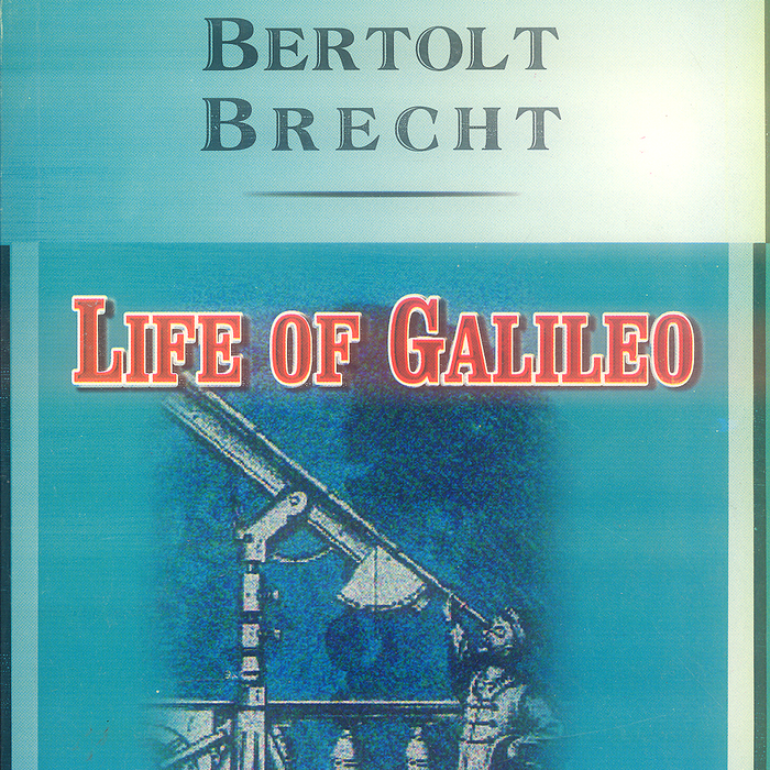 Life Of Galileo By Bertolt Brecht  - Famous