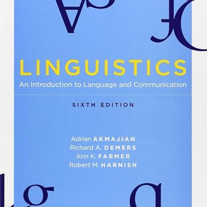 Linguistics: An Introduction to Language and Communication 6th Edition