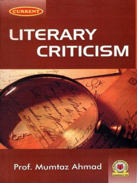 Literary Criticism by Prof Mumtaz Ahmad 