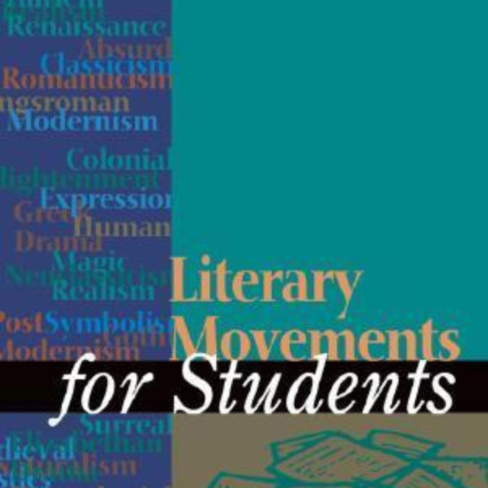 Literary Movements for Students 2nd Edition