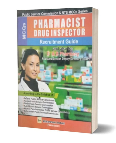 Pharmacist Drug Inspector MCQS For PSC NTS By M. Arshad Bhatti -Bhatti