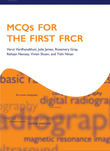 MCQs For The First FRCR 