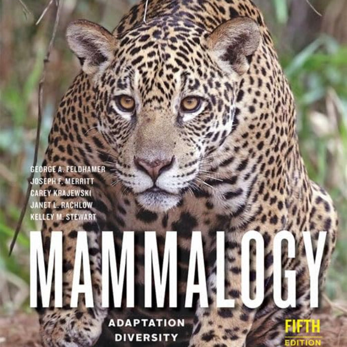 Mammalogy: Adaptation, Diversity, Ecology 5th Edition 