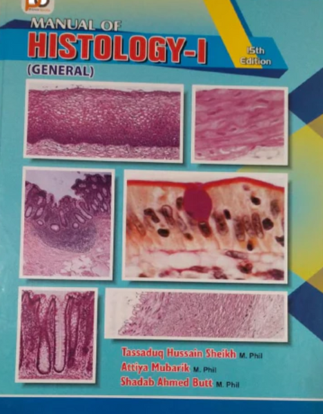 Manual Of Histology - I (General) 15th Edition