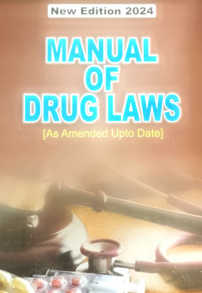 Manual of Drug Laws Latest Edition