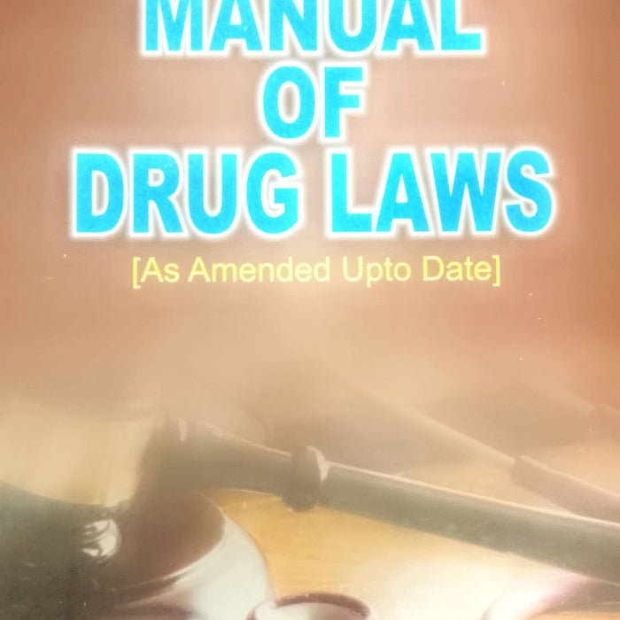 Manual of Drug Laws Latest Edition